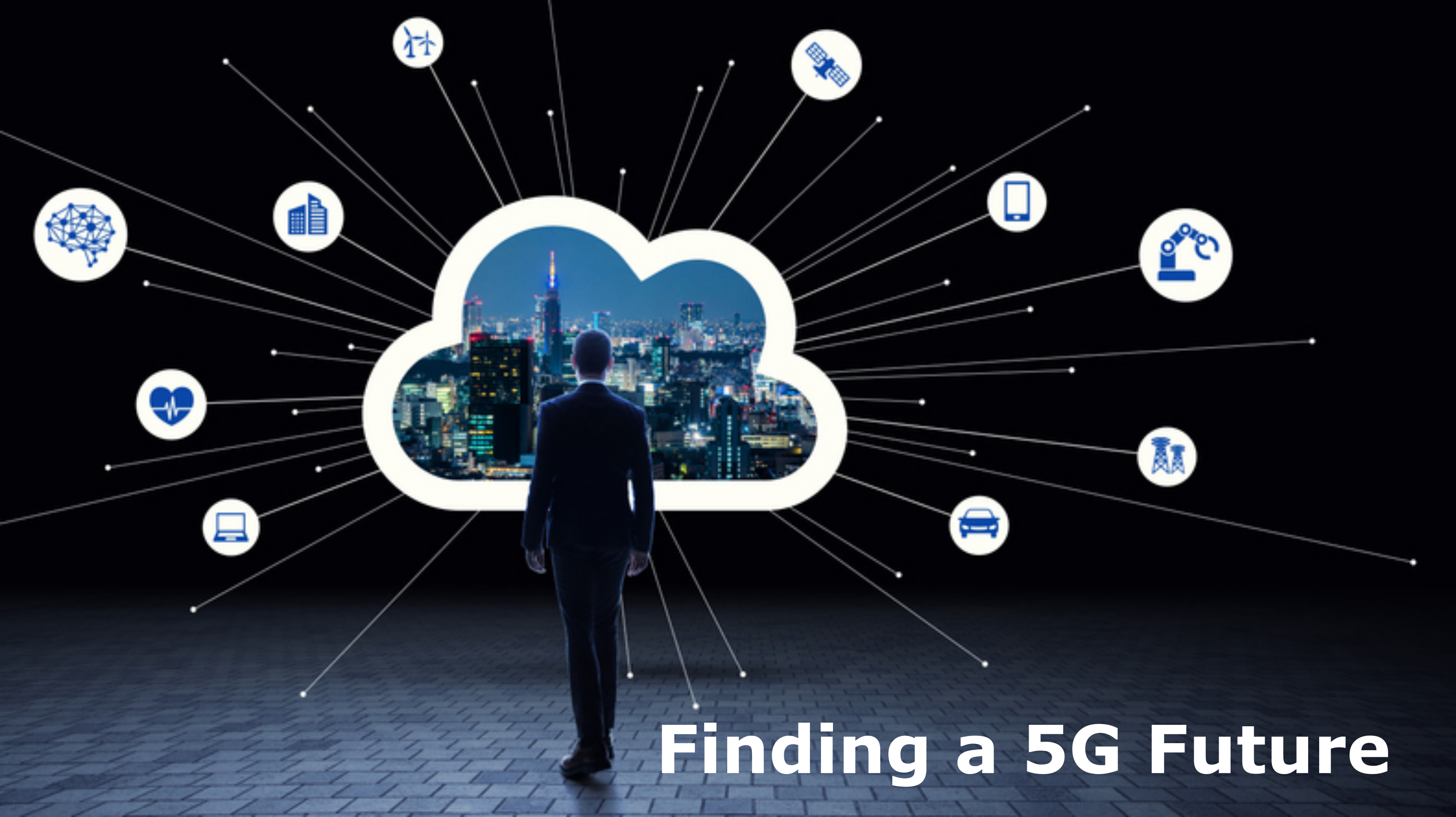Finding a 5G Future